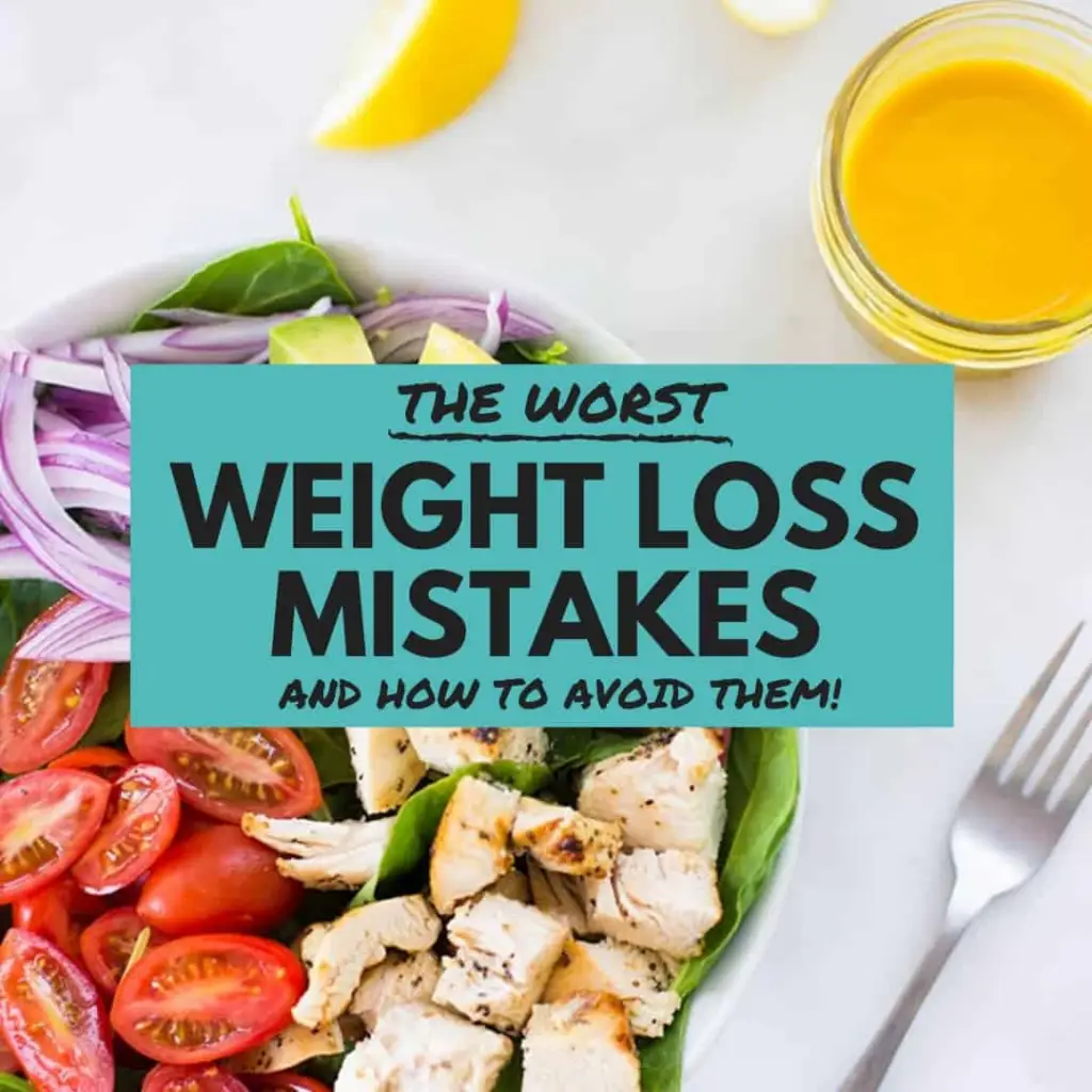 Salad with chicken and tomatoes, next to a dressing jar. The text overlay reads 'THE WORST WEIGHT LOSS MISTAKES AND HOW TO AVOID THEM!'