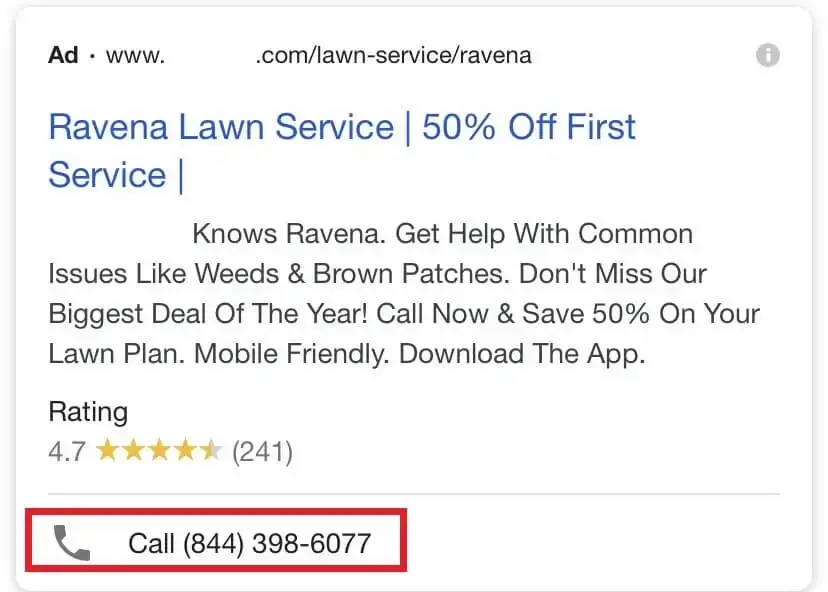 a google ads call extension featuring ravena lawn service with a special offer of 50% off the first service. the ad includes a clickable phone number for users to call directly.